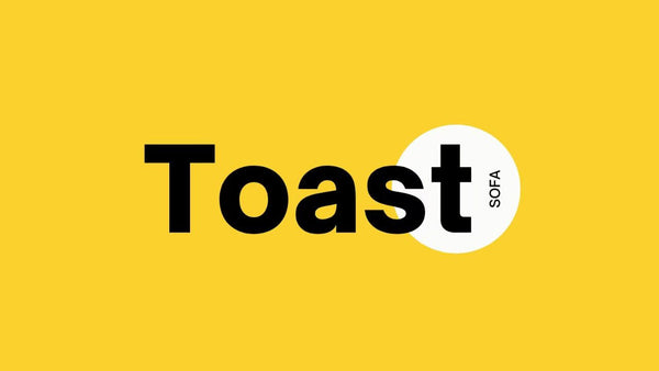 ToastSofa